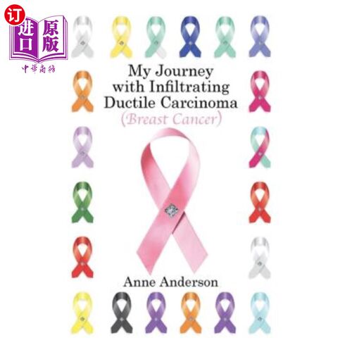 海外直订医药图书My Journey with Infiltrating Ductile Carcinoma (Breast Cancer) 浸润性延性癌(乳腺癌)之旅