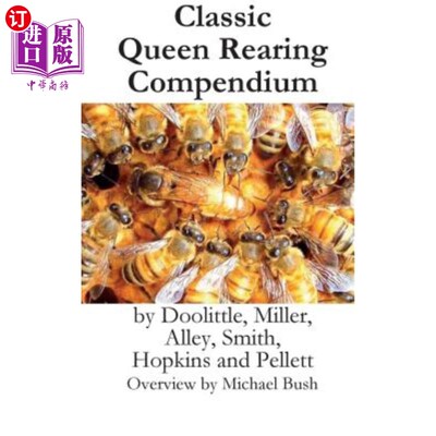 海外直订Classic Queen Rearing Compendium