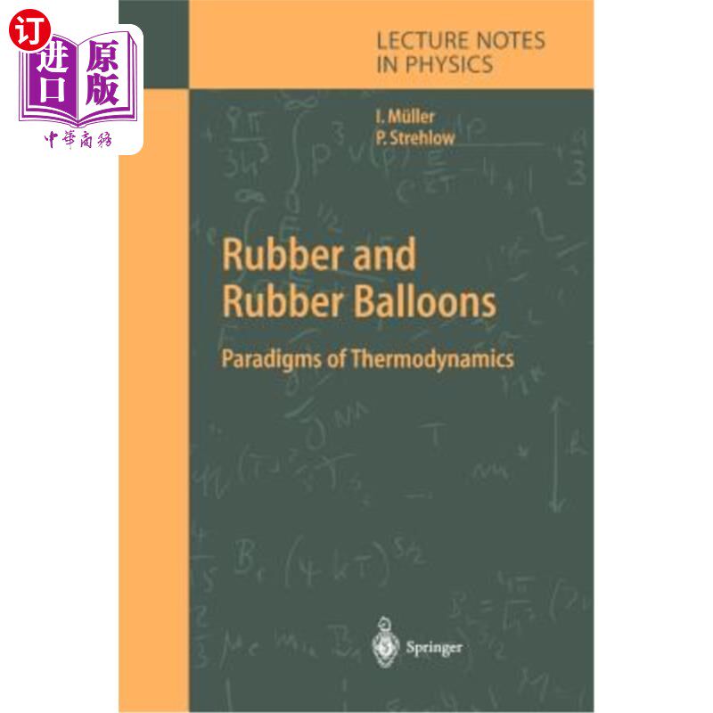 海外直订Rubber and Rubber Balloons: Paradigms of Thermodynamics 橡胶和橡胶气球：热力学范例