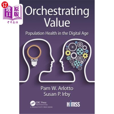 海外直订医药图书Orchestrating Value: Population Health in the Digital Age 协调价值:数字时代的人口健康