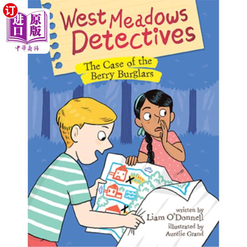 海外直订West Meadows Detectives: The Case of the Berry Burglars 《西草地侦探:贝里盗窃案