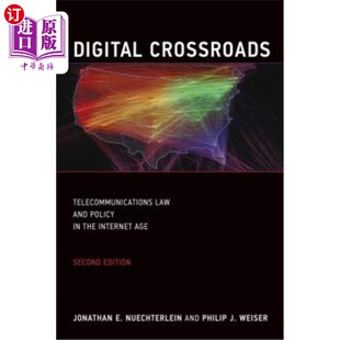 海外直订Digital Crossroads, Second Edition: Telecommunications Law and Policy in the Int 数字十字路口,第二版:互联