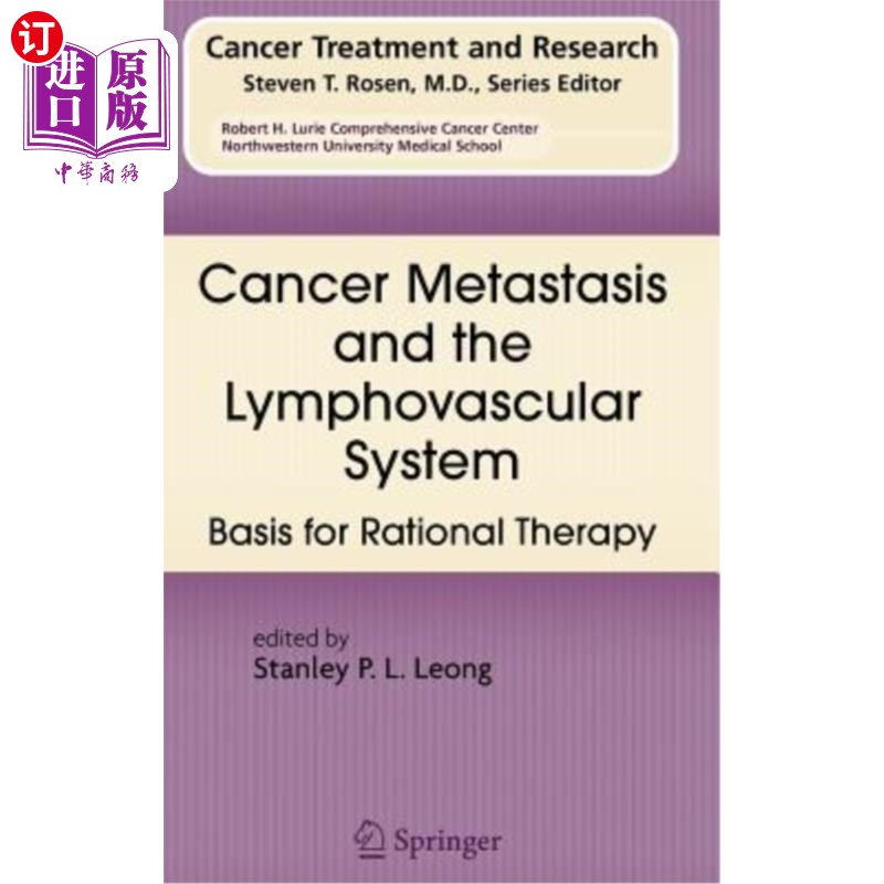 海外直订医药图书Cancer Metastasis and the Lymphovascular System: Basis for Rational Therapy 肿瘤转移与淋巴血管系统: