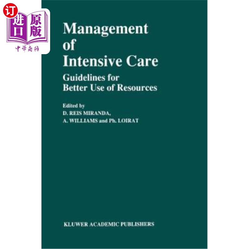 海外直订医药图书Management of Intensive Care: Guidelines for Better Use of Resources 重症监护管理：更好地利用资源的指南