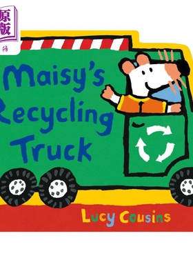 Maisys Recycling Truck 小鼠波波的环保卡车 Lucy Cousins 纸板书 儿童绘本 故事图画书 英文原版 进口图书【中商原版】