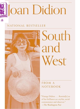 预售 琼狄迪恩 南方与西部 英文原版 South and West Joan Didion 琼狄迪恩作品集琼狄迪恩书琼狄迪恩原版