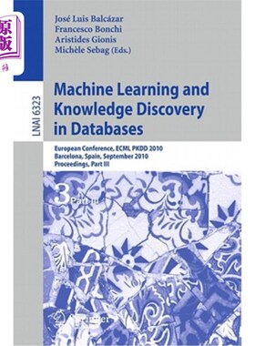 海外直订Machine Learning and Knowledge Discovery in Databases: European Conference, ECML 数据库中的机器学习和知识发