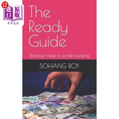 海外直订The Ready Guide: Starting trade to profit booking 准备指南:开始交易利润预订