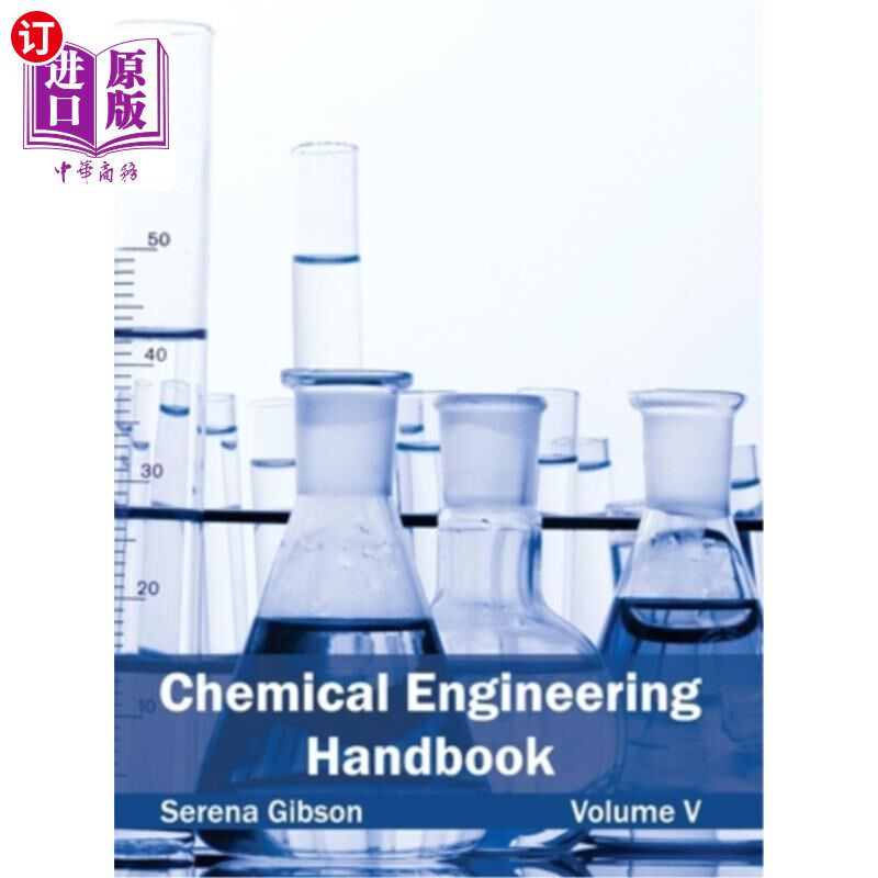 海外直订Chemical Engineering Handbook: Volume V 化学工程手册:第五卷