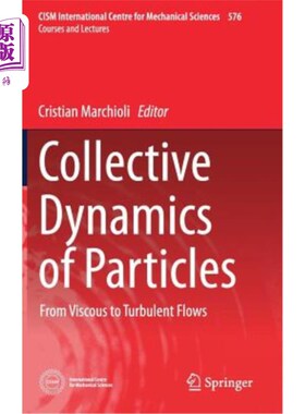 海外直订Collective Dynamics of Particles: From Viscous to Turbulent Flows 颗粒的集体动力学：从粘性到湍流