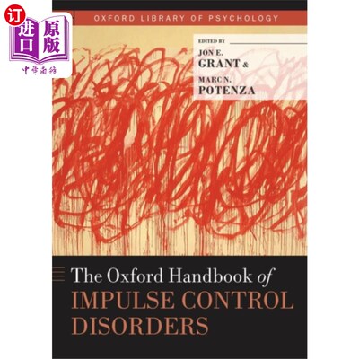 海外直订Oxford Handbook of Impulse Control Disorders 牛津冲动控制障碍手册
