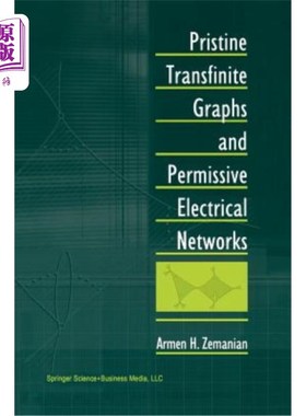 海外直订Pristine Transfinite Graphs and Permissive Electrical Networks 原始超限图与容许电