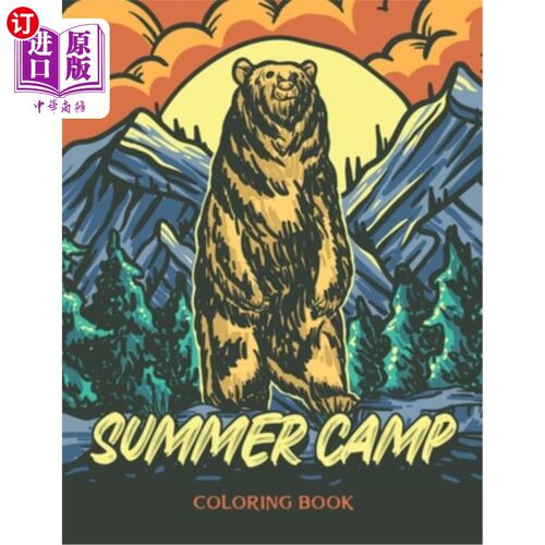 海外直订Summer Camp Coloring Book: Sleepaway Camp Gifts For Boys, Summer Camp Gifts For  夏令营彩绘书：男孩的夜宿营