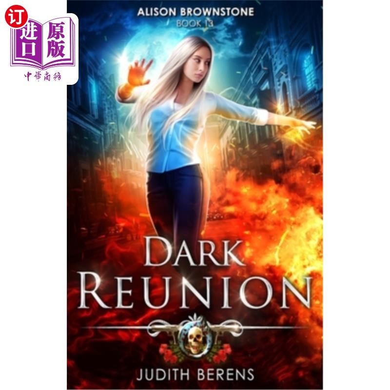 海外直订dark reunion: an urban fantasy action adventure 黑暗团圆