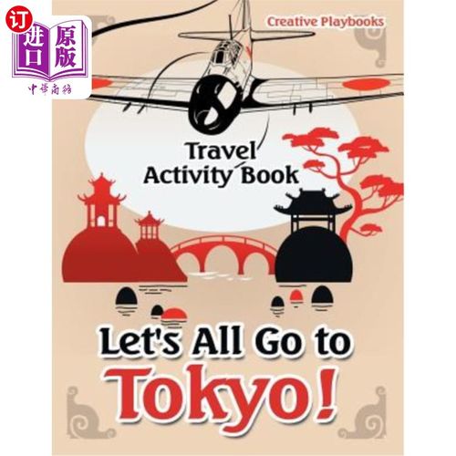海外直订Let's All Go to Tokyo! Travel Activity Book 我们都去东京吧！旅行活动手册