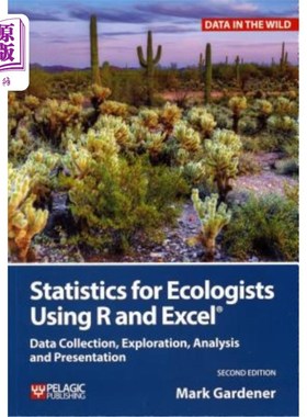 海外直订Statistics for Ecologists Using R and Excel: Data Collection, Exploration, Analy 使用R和Excel的