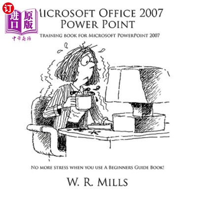 海外直订Microsoft Office 2007 Power Point: A Training Book for Microsoft PowerPoint 2007 Microsoft