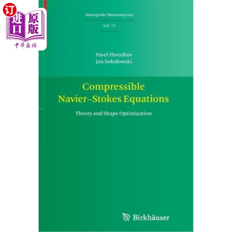 海外直订Compressible Navier-Stokes Equations: Theory and Shape Optimization 可压缩Navier-Stokes方程:理论与形状优化