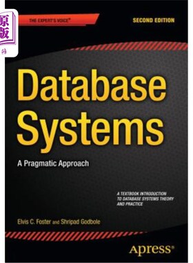 海外直订Database Systems: A Pragmatic Approach 数据库系统:一种实用的方法