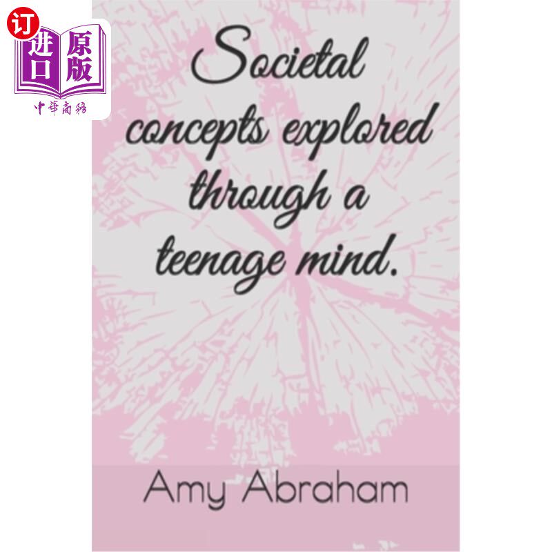 海外直订Societal concepts explored through a teenage mind. 通过青少年的思维探索社会概念。