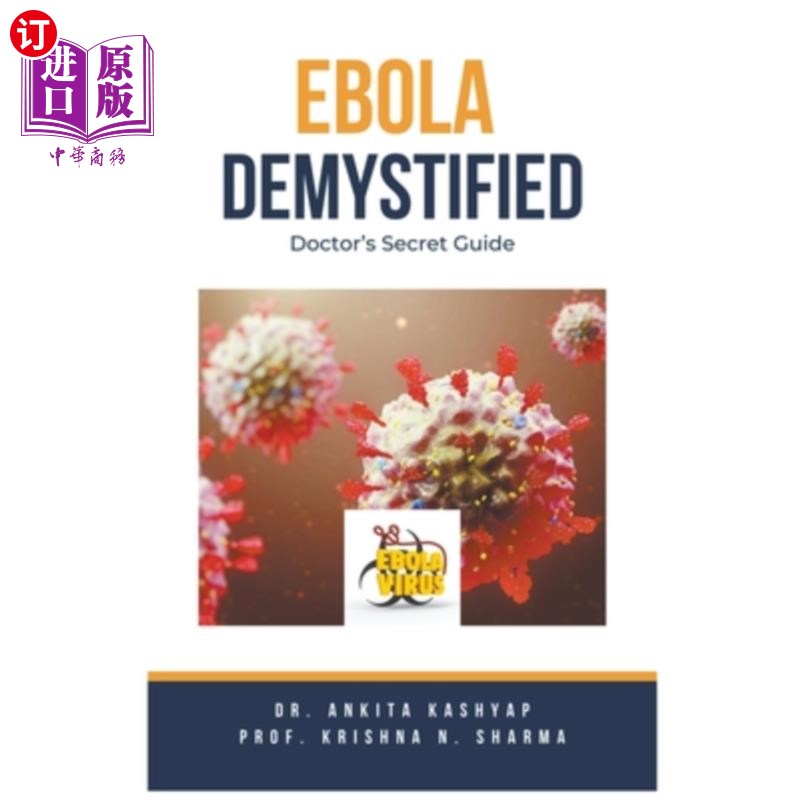 海外直订医药图书Ebola Demystified: Doctor's Secret Guide 揭秘埃博拉：医生的秘密指南