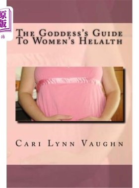 海外直订医药图书The Goddess's Guide To Women's Health 女性健康女神指南