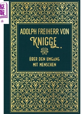 【德文版】关于人际交往的礼仪 亚麻布面版 Uber den Umgang mit Menschen 德语原版 Adolph Freiherr Knigge【中商原版】