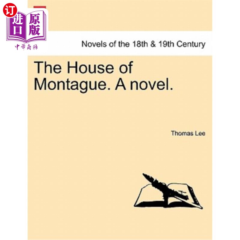 海外直订The House of Montague. a Novel. 蒙太古家族。一本小说。