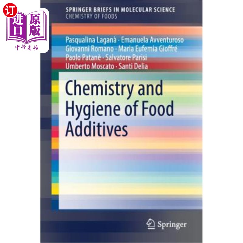 海外直订Chemistry and Hygiene of Food Additives 食品添加剂的化学与卫生