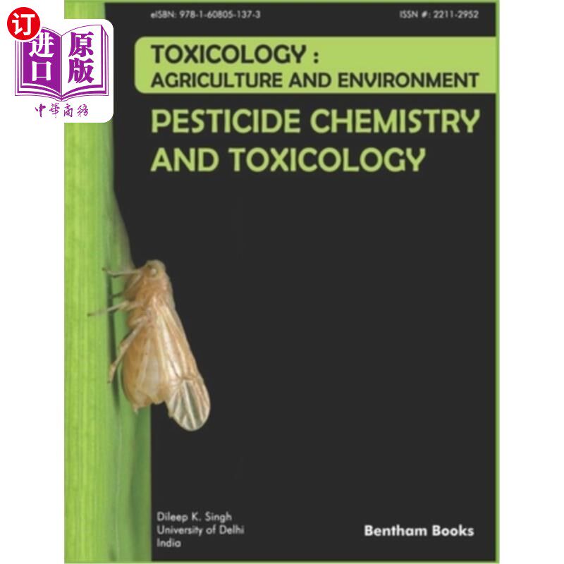 海外直订Pesticide Chemistry and Toxicology: Toxicology - Agriculture and Environment 农药化学与毒理学：毒理学——农