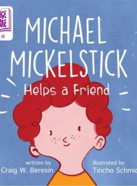 海外直订Michael Mickelstick Helps a Friend 迈克尔·米克尔斯蒂克帮助朋友