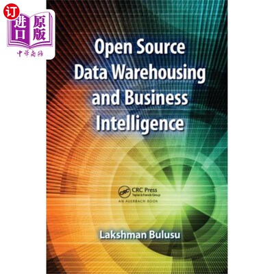 海外直订Open Source Data Warehousing and Business Intell... 开源数据仓库和商业智能