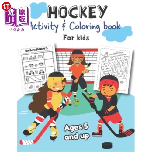 海外直订Hockey Activity & Coloring Book for kids Ages 5 and up: Over 20 Fun Designs For  5岁及以上儿童曲棍球活动和