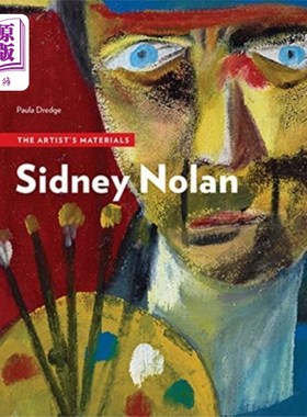 海外直订Sidney Nolan - The Artist's Materials 西德尼·诺兰-艺术家的素材