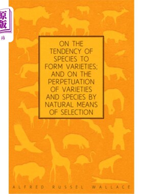 海外直订On the Tendency of Species to form Varieties; and on the Perpetuation of Varieti 论物种形成变种的倾向以及通