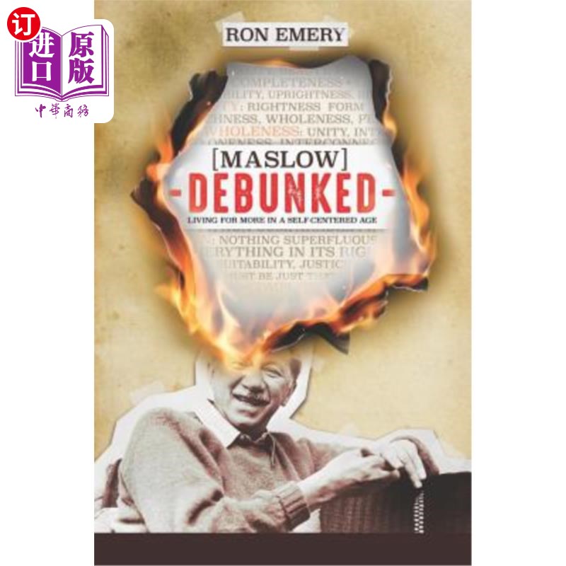 海外直订Maslow Debunked: Living for More in a Self-Centered Age 马斯洛揭穿:在以自我为中心的时代追求更多