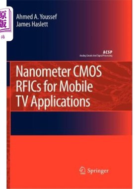 海外直订Nanometer CMOS Rfics for Mobile TV Applications 用于移动电视应用的纳米CMOS Rfics