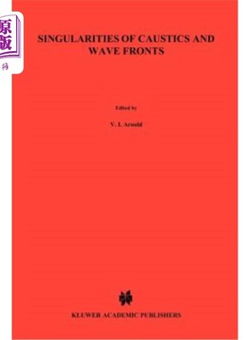 海外直订Singularities of Caustics and Wave Fronts 焦散和波阵面的奇点