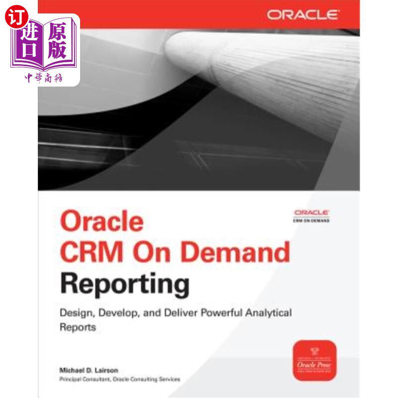 海外直订Oracle CRM on Demand Reporting Oracle CRM随需应变报告