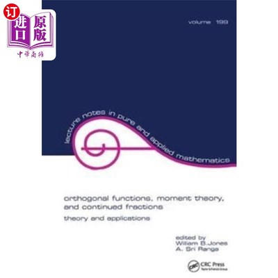 海外直订Orthogonal functions, moment theory, and continu... 正交函数，矩理论，连分数理论和应用