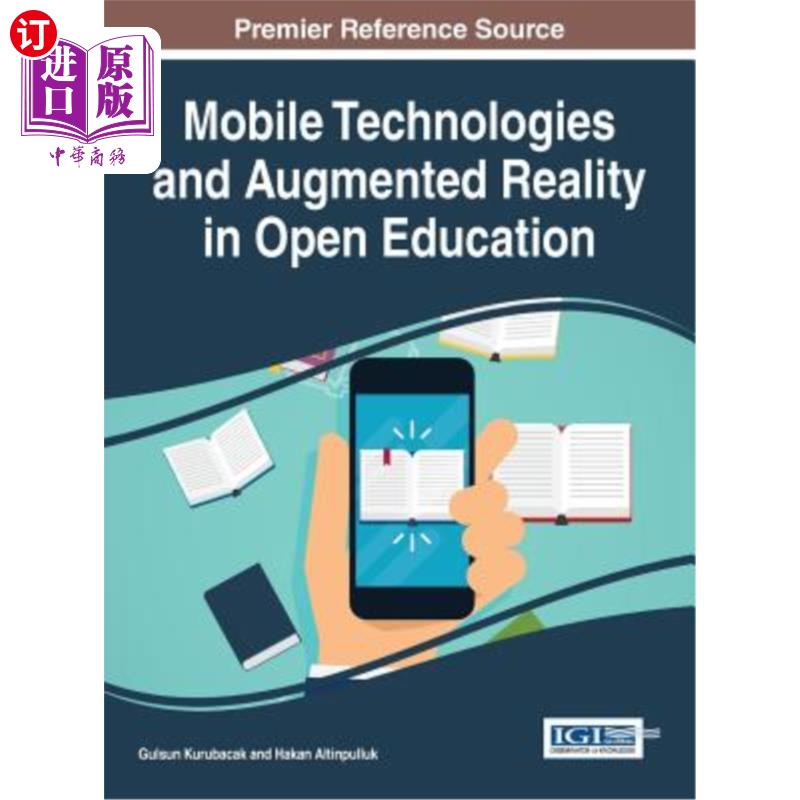 海外直订Mobile Technologies and Augmented Reality in Open Education 开放教育中的移动技术和增强现实