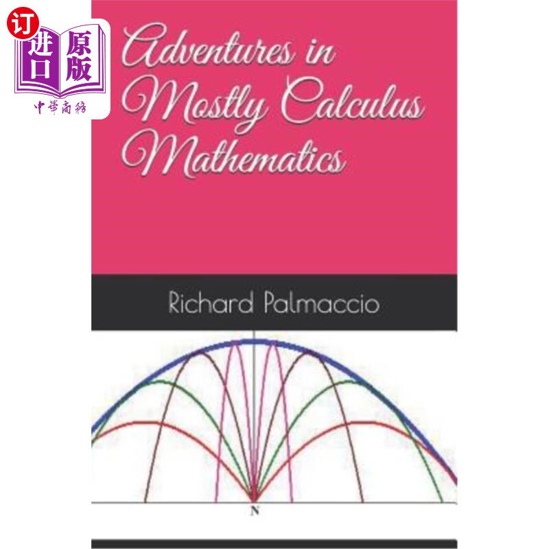 海外直订Adventures in Mostly Calculus Mathematics 微积分数学大冒险