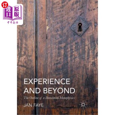 海外直订Experience and Beyond: The Outline of a Darwinian Metaphysics 经验与超越：达尔文的形而上学概述