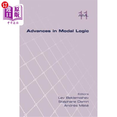 海外直订Advances in Modal Logic Volume 11 模态逻辑研究进展第11卷