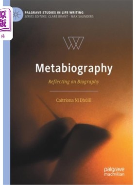 海外直订Metabiography: Reflecting on Biography 代谢学:传记反思