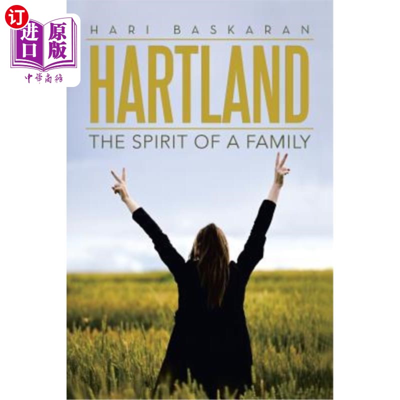 【中商海外直订】hartland: the spirit of a family 哈特兰:家庭的