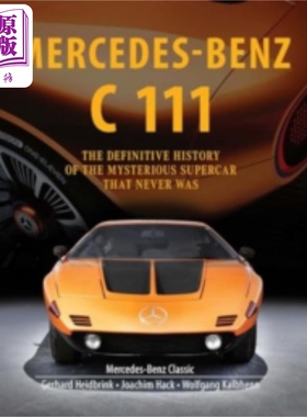 预售 梅赛德斯奔驰C111神秘超跑的历史 英文原版 MercedesBenz C 111 Gerhard Heidbrink【中商原版】
