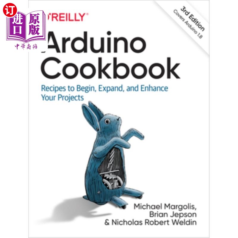 海外直订Arduino Cookbook: Recipes to Begin, Expand, and Enhance Your Projects Arduino食谱：开始、扩展和增强项目的食