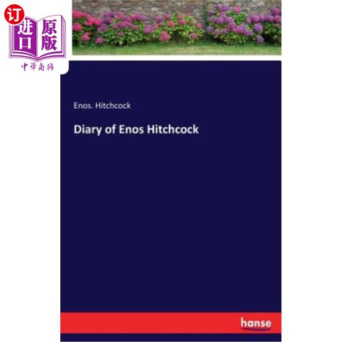 海外直订Diary of Enos Hitchcock 伊诺斯希区柯克日记