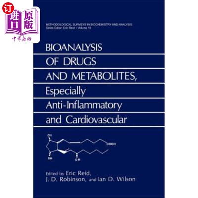 海外直订医药图书Bioanalysis of Drugs and Metabolites, Especially Anti-Inflammatory and Cardiovas 药物和代谢产物的生